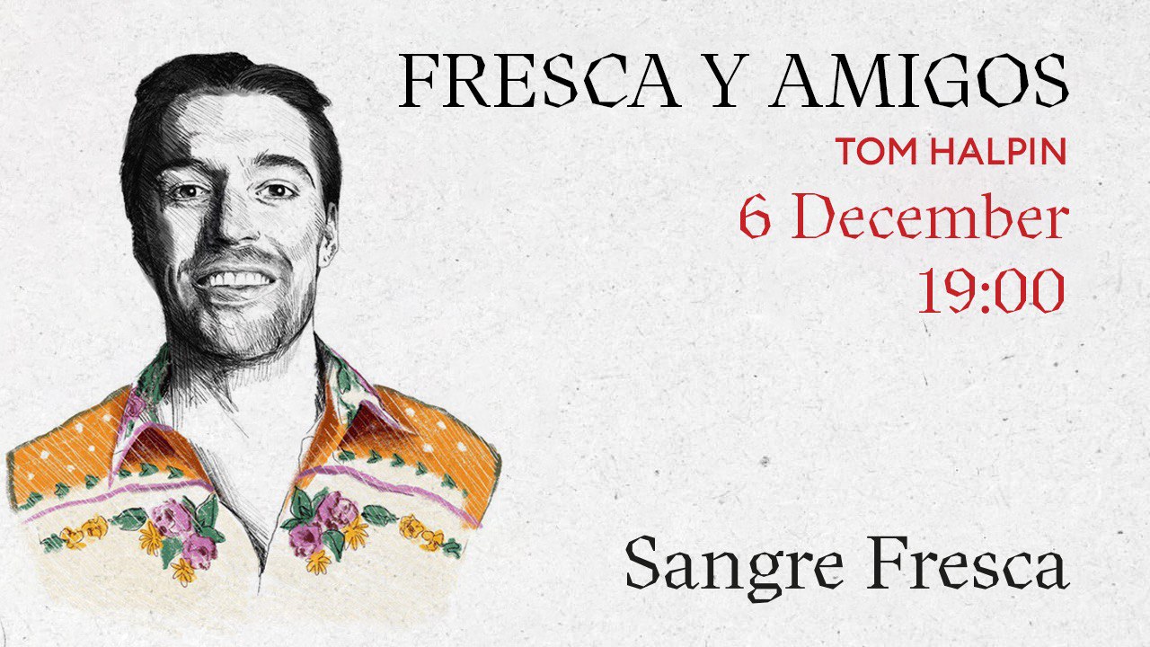 Fresca Y Amigos: Том Халпин - фотография № 1