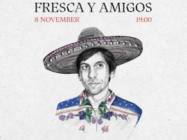 Fresca Y Amigos: Андрей Дронов (Soul in the Bowl)